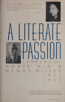 Nin Anaïs - A Literate Passion: Letters of Anaïs Nin & Henry Miller, 1932-1953