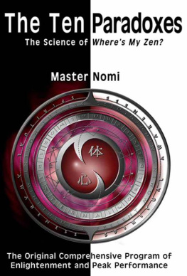 Nomi Master The Ten Paradoxes: The Science of Wheres My Zen?