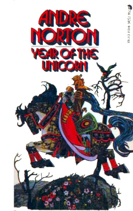 Norton Andre - Annals of the Witch World : Witch World, Web of the Witch World, Year of the unicorn