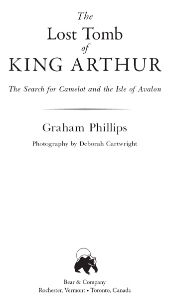 The Lost Tomb of King Arthur The Sh for Camelot and the Isle of Avalon - image 1