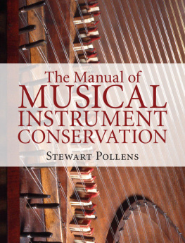 Pollens - The manual of musical instrument conservation