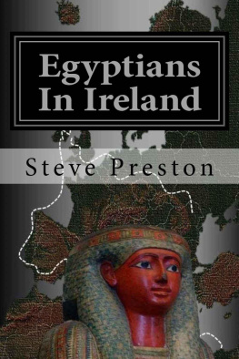 Preston Egyptians In Ireland: Why Egyptian Artifacts Were Found