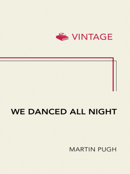 Pugh - We danced all night : a social history of Britain between the wars