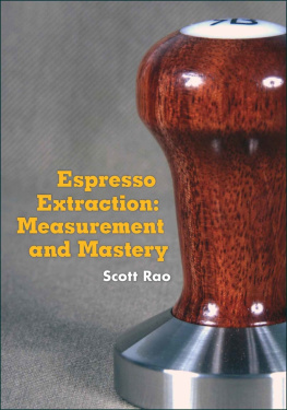 Rao Espresso Extraction: Measurement and Mastery