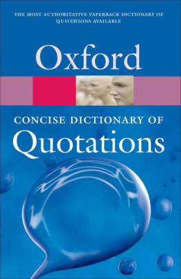 Ratcliffe - Concise Oxford Dictionary of Quotations, 5th ed.