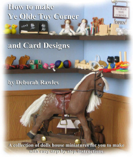 Rawles How to make Ye Olde Toy Corner and card designs