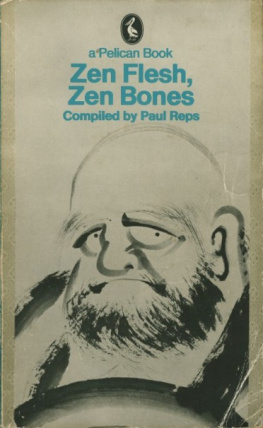 Reps - Zen Flesh, Zen Bones compiled