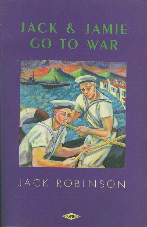 First published in March 1988 by GMP JACK JAMIE GO TO WAR JACK ROBINSON - photo 1