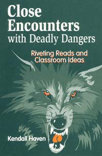 title Close Encounters With Deadly Dangers Riveting Reads and Classroom - photo 1