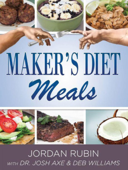 Rubin Jordan - Makers diet meals : biblically-inspired delicious and nutritious recipes for the entire family