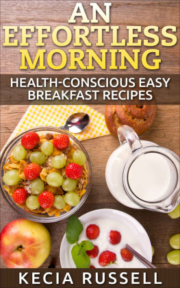 Russell - An Effortless Morning: Health-Conscious Easy Breakfast Recipes