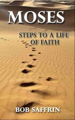 Saffrin - Moses: Steps to a Life of Faith