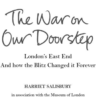 The war on our doorstep Londons East End and how the Blitz changed it forever - image 1