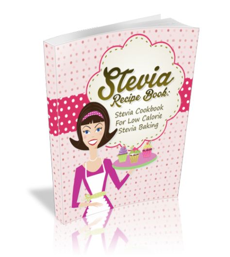 Stevia Cookbook For Low Calorie Stevia Baking By Sam Dom Milner - photo 1