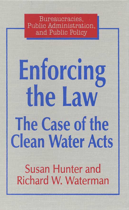 title Enforcing the Law The Case of the Clean Water Acts Bureaucracies - photo 1