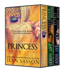 Sasson Jean - The Complete Princess Trilogy: Princess; Princess Sultanas Daughters; and Princess Sultanas Circle