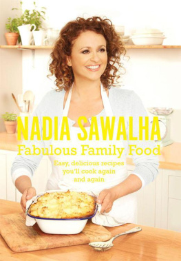 Sawalha - Fabulous Family Food: Easy, delicious recipes youll cook again and again