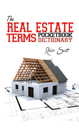 Scott - The Real Estate Terms Pocketbook Dictionary: A Must For Real Estate Professionals