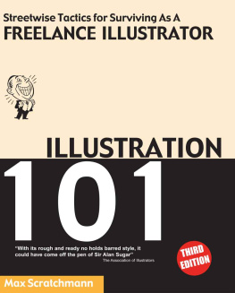 Scratchmann - Illustration 101 : streetwise tactics for surviving as a freelance illustrator