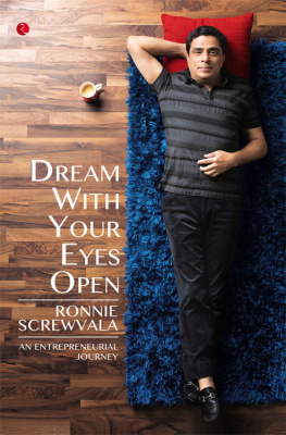 Screwvala Dream With Your Eyes Open: An Entrepreneurial Journey