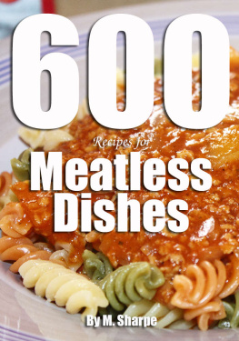 Sharpe - 600 Recipes for Meatless Dishes