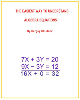 Skudaev - The Easiest Way to Understand Algebra Equations