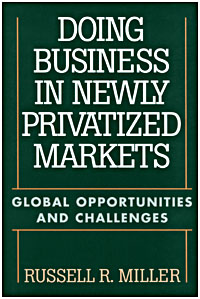 title Doing Business in Newly Privatized Markets Global Opportunities - photo 1