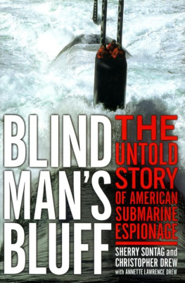 Sherry Sontag - Blind Man’s Bluff : The Untold Story of American Submarine Espionage