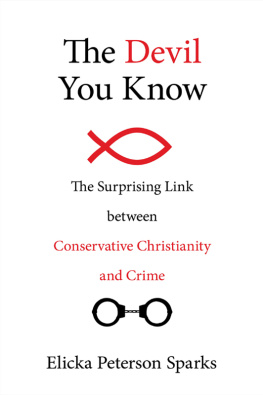 Sparks - The Devil You Know: The Surprising Link between Conservative Christianity and Crime