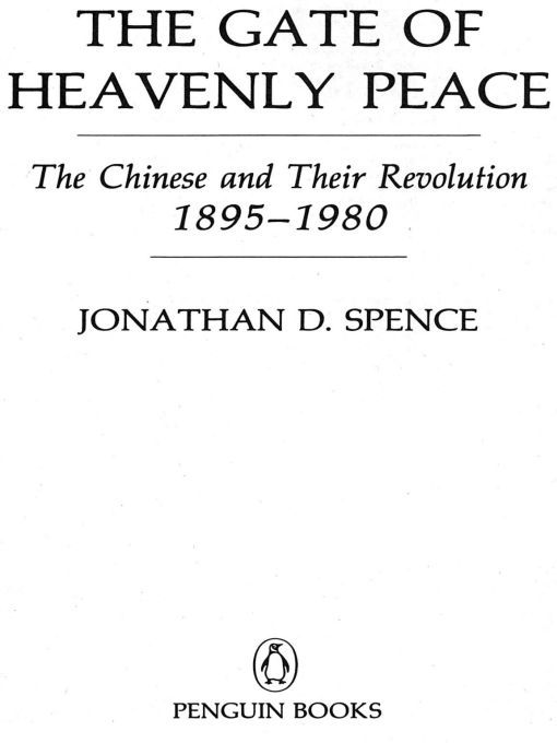Table of Contents PENGUIN BOOKS The Gate of Heavenly Peace Jonathan D - photo 1
