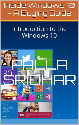 Sridhar Inside Windows 10: A Buying Guide: Introduction to the Windows 10