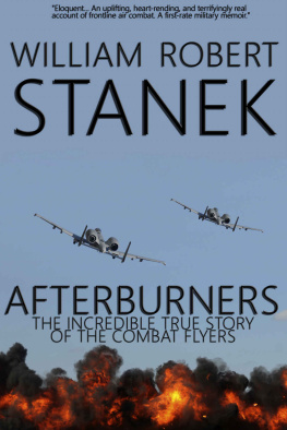 Stanek - Afterburners - The Incredible True Story of the Combat Flyers