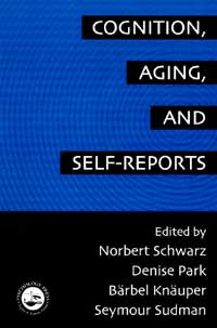 title Cognition Aging and Self-reports author Schwarz Norbert - photo 1