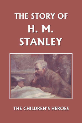 Vautier Golding - The Story of H. M. Stanley