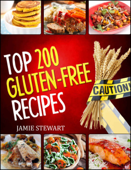 Stewart - Gluten-Free Cookbook - Top 200 Gluten Free Recipes