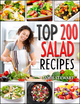 Stewart - Salads: Top 200 Salad Recipes Cookbook