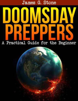 Stone Doomsday Preppers: A Practical Guide for the Beginner