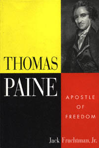 title Thomas Paine Apostle of Freedom author Fruchtman Jack - photo 1