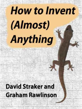 Straker David - How to invent (almost) anything