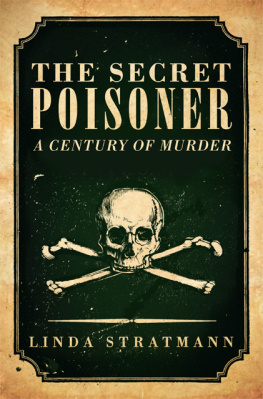 Stratmann - The secret poisoner : a century of murder