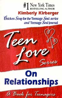 Page iii Teen Love On Relationships A Book for Teenagers Kimberly - photo 1