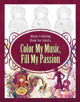 Sure - Music Coloring Book for Adults Color My Music, Fill My Passion