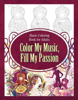 Sure Music Coloring Book for Adults Color My Music, Fill My Passion