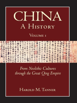 Tanner China: A History Volume 1: From Neolithic Cultures through the Great Qing Empire , 10,000 BCE: 1799 CE