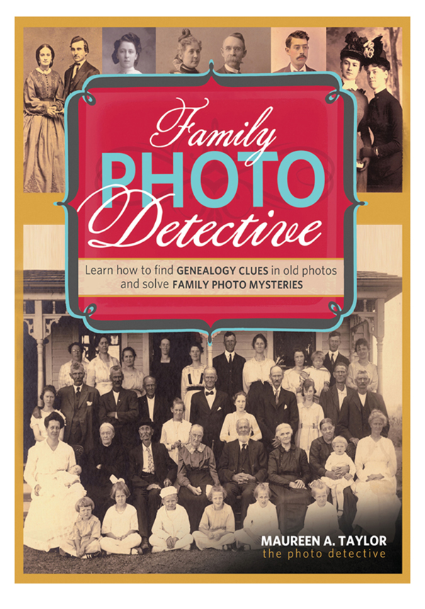 Family photo detective learn how to find genealogy clues in old photos and solve family photo mysteries - image 1