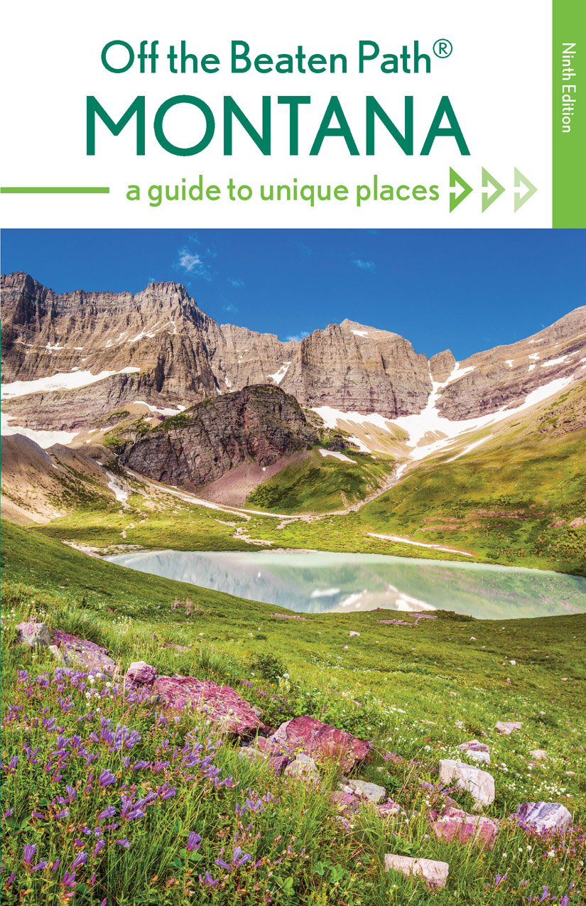 Off the Beaten Path MONTANA All the information in this guidebook is subject - photo 1