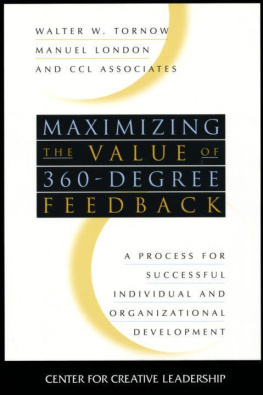 Tornow Walter W - Maximizing the Value of 360-degree Feedback: A Process for Successful Individual and Organizational Development