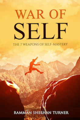 Turner War of Self: The 7 Weapons of Self-Mastery