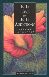 title Is It Love or Is Addiction author Schaeffer Brenda - photo 1