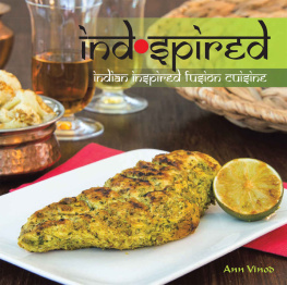 Vinod INDSPIRED : indian inspired fusion cuisine